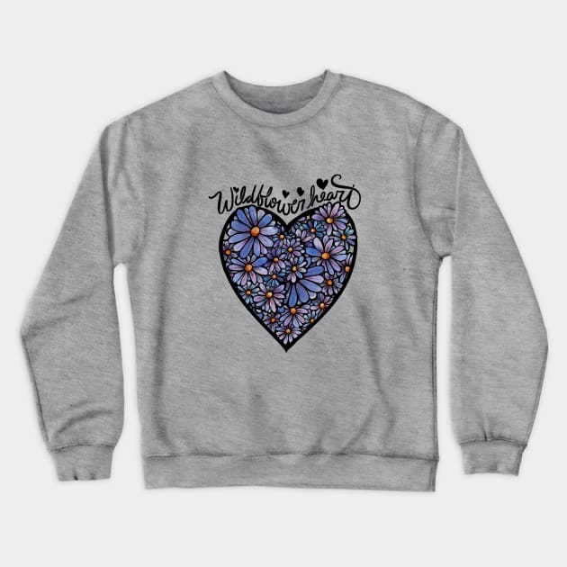 Wildflower Heart Crewneck Sweatshirt by bubbsnugg